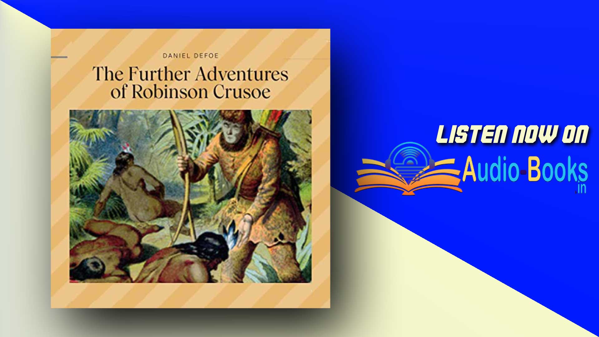 The Further Adventures of Robinson Crusoe