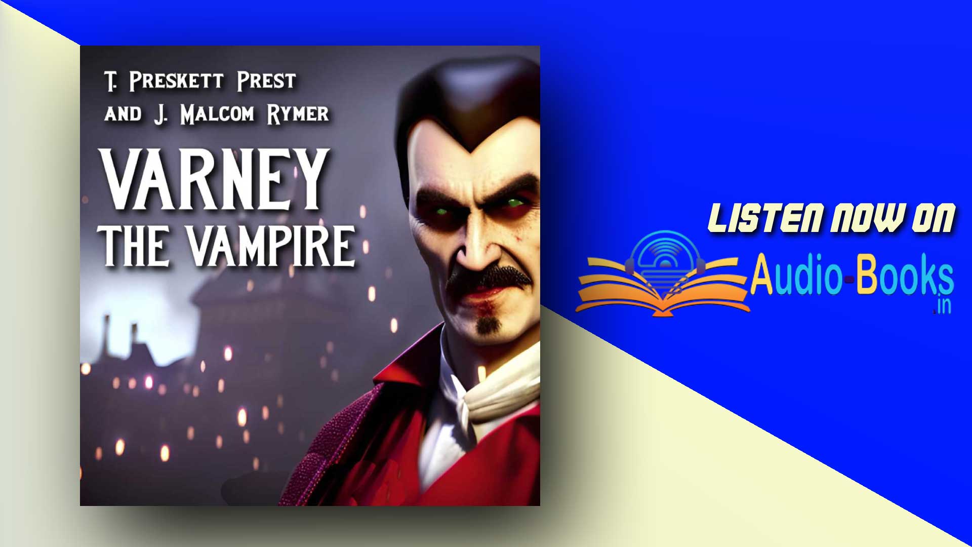 Varney, the Vampyre, Volume 1
