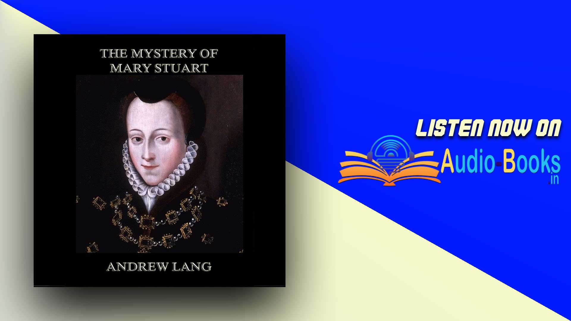 The Mystery Of Mary Stuart