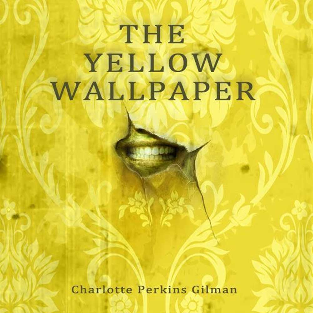THE YELLOW WALLPAPER